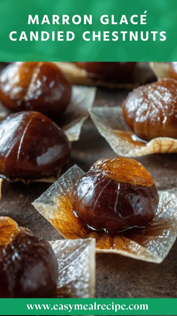 Marron Glacé Candied Chestnuts